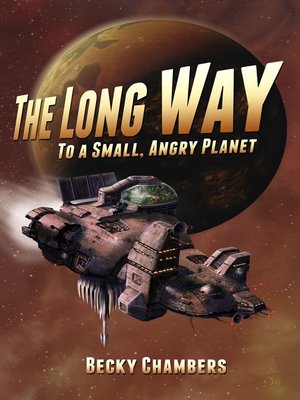 cover image of The Long Way to a Small, Angry Planet